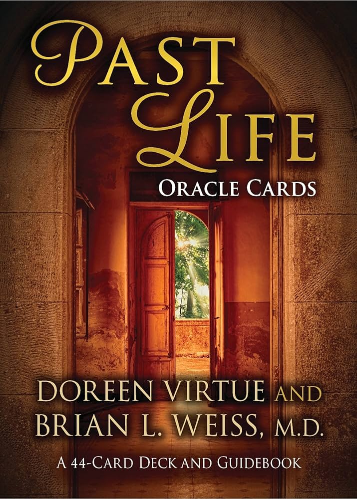 Book cover of 'Past Life Oracle Cards' by Doreen Virtue and Brian L. Weiss, M.D., with an archway design.